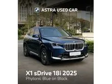 2025 BMW X1 1.5 sDrive18i xLine SUV- KM 3000 FAKTUR LANGSUNG NAMA PEMBELI LIKE NEW HARGA SECOND