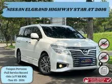 2016 Nissan Elgrand 2.5 Highway Star MPV JUAL NISSAN ELGRAND HWS AT 2016/UNIT SIAP PAKAI/BEBAS TABRAK DAN BANJIR/HARGA SPESIAL