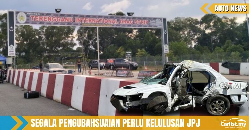 JPJ Perketat Pemeriksaan, Kelulusan Kenderaan Untuk Sukan Permotoran