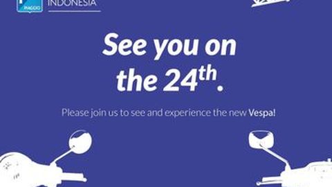 Vespa Segera Kenalkan Dua Model Baru Pekan Ini