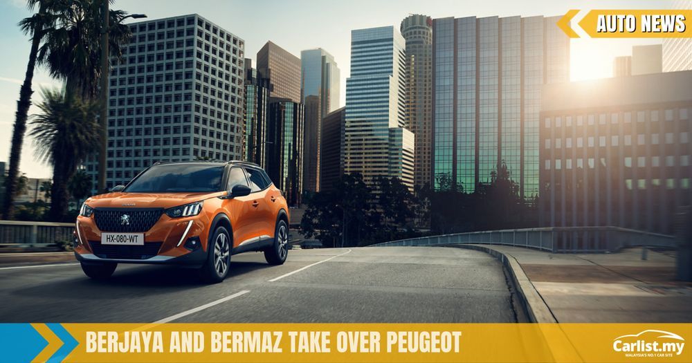 Berjaya Corp And Bermaz Take Over Peugeot Distributorship In Malaysia