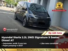 2022 Hyundai Staria 2.2 Signature 9 MPV Diesel AT Hitam NIK 2022 [ LOW KM 11RB ]