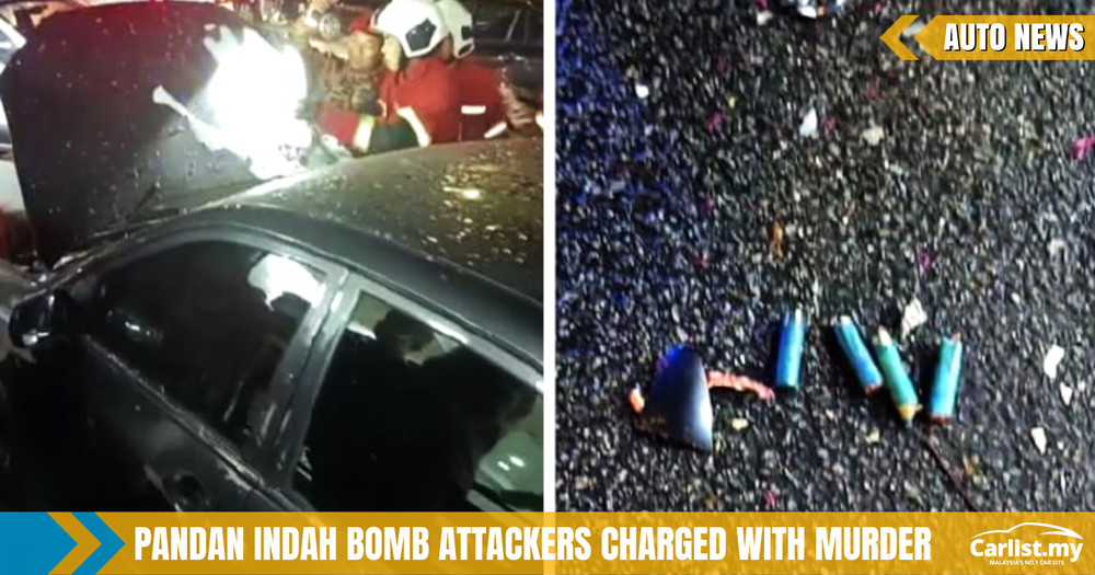 Pandan Indah bomb attack suspects charged with murder Auto News