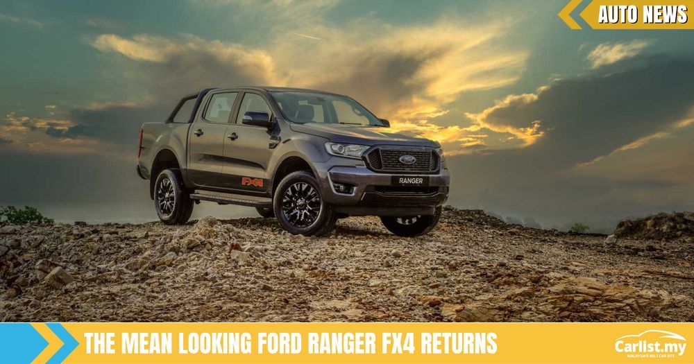 The Mean Looking Ford Ranger FX4 Returns - Auto News | Carlist.my