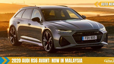 2020 Audi RS6 Avant Now In Malaysia - Wonder Wagon Returns Angry