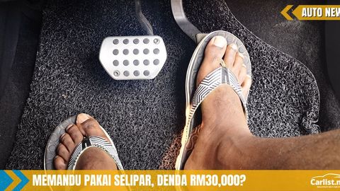 Denda RM30,000 Jika Memandu Secara Cuai Pakai Selipar